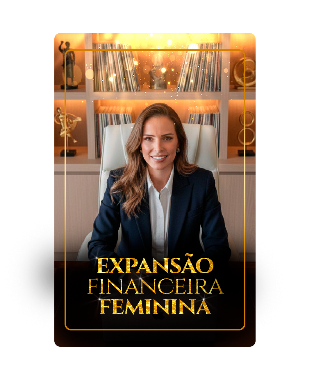 Expansão Financeira Feminina